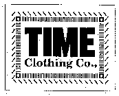 TIME CLOTHING CO.,