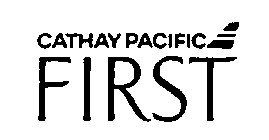 CATHAY PACIFIC FIRST