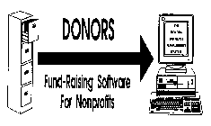 DONORS FUND-RAISING SOFTWARE FOR NONPROFITS THE DONORS DATABASE MANAGEMENT SYSTEM