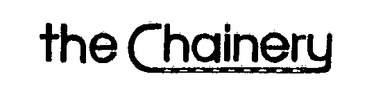THE CHAINERY