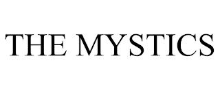 THE MYSTICS