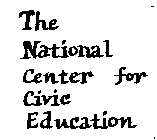 THE NATIONAL CENTER FOR CIVIC EDUCATION