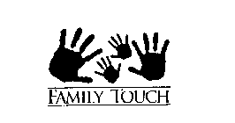 FAMILY TOUCH