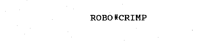 ROBO*CRIMP