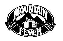 MOUNTAIN FEVER QUALITY GEAR CO.