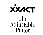 XXACT THE ADJUSTABLE PUTTER