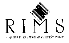 RIMS RESPONSE INFORMATION MANAGEMENT SYSTEM