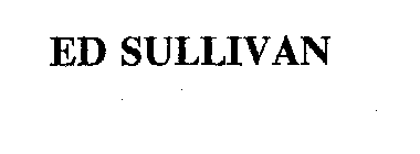 ED SULLIVAN
