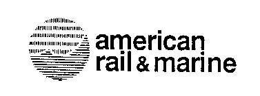 AMERICAN RAIL & MARINE