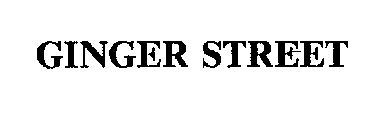 GINGER STREET
