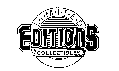 LIMITED EDITIONS COLLECTIBLES
