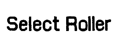 SELECT ROLLER