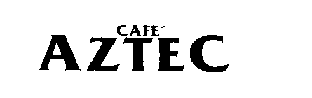 CAFE' AZTEC