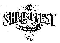 THE SHRIMPFEST EXTRAVAGANZA