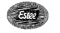 TASTE, NUTRITION AND HEALTH ESTEE TRUSTED FOR OVER 40 YEARS
