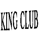 KING CLUB