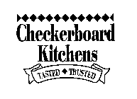 CHECKERBOARD KITCHENS TASTED TRUSTED