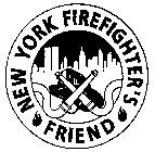 NEW YORK FIREFIGHTER'S FRIEND