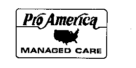 PROAMERICA MANAGED CARE