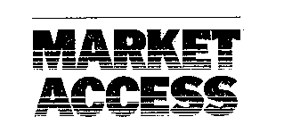 MARKET ACCESS