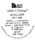 BEN NYE MAKEUP MELLOW ORANGE TATTO COVER MO-1 FAIR