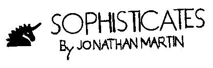 SOPHISTICATES BY JONATHAN MARTIN