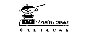 CREATIVE CAPERS C A R T O O N S