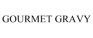 GOURMET GRAVY