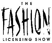 THE FASHION LICENSING SHOW