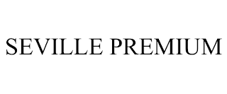 SEVILLE PREMIUM