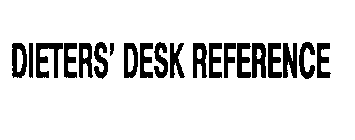 DIETERS' DESK REFERENCE