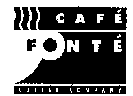 CAFE FONTE COFFEE COMPANY