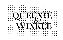 QUEENIE & WINKLE