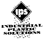 IPS INDUSTRIAL PLASTIC SOLUTIONS