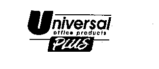 UNIVERSAL OFFICE PRODUCTS PLUS