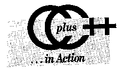 C PLUS C++ ... IN ACTION
