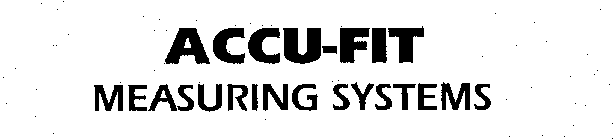ACCU-FIT MEASURING SYSTEMS