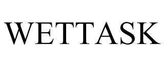 WETTASK