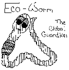 ECO-WORM THE GLOBAL GUARDIAN