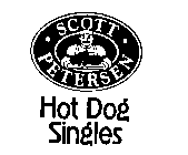 SCOTT PETERSEN HOT DOG SINGLES