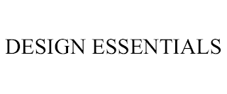 DESIGN ESSENTIALS