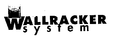 WALLRACKER SYSTEM