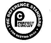 PC PERFECT CIRCUIT THE REFERENCE STANDARD FOR RESTING EKGS