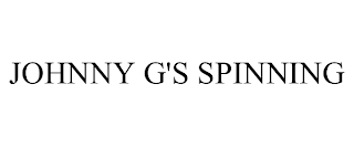 JOHNNY G'S SPINNING