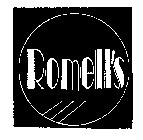 ROMELL'S