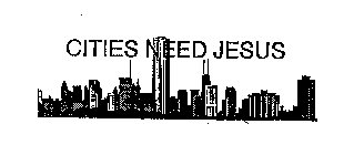 CITIES NEED JESUS