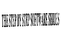 THE STEP BY STEP SOFTWARE SERIES