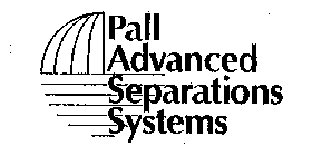 PALL ADVANCED SEPARATIONS SYSTEMS