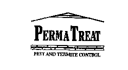 PERMA TREAT PEST AND TERMITE CONTROL