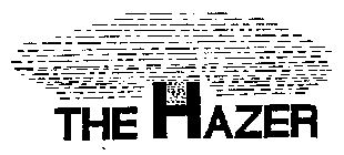 THE HAZER